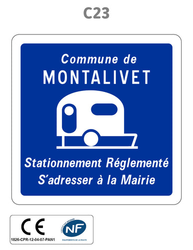Panneau C23 Stationnement réglementé pour les caravanes