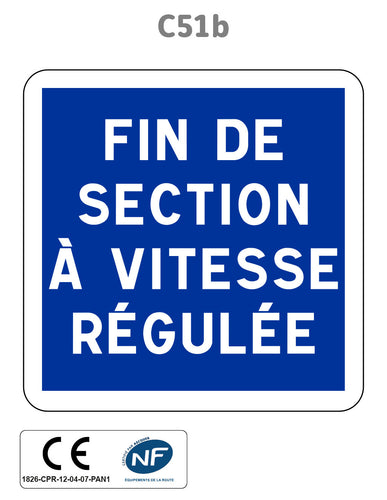 Panneau C51b Fin de section à vitesse régulée
