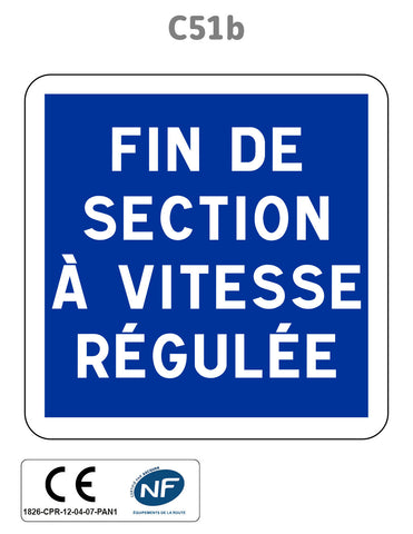 Panneau C51b Fin de section à vitesse régulée
