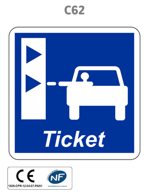 Panneau C62 Borne ticket de péage