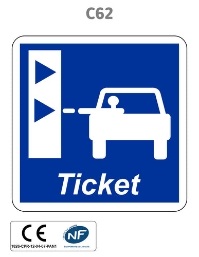 Panneau C62 Borne ticket de péage
