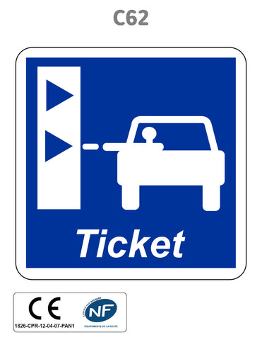 Panneau C62 Borne ticket de péage