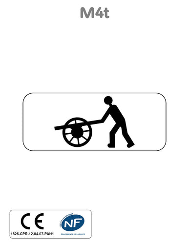 Panonceau Charrette à Bras M4t