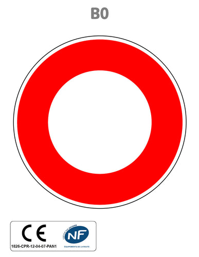 Panneau B0 Circulation interdite