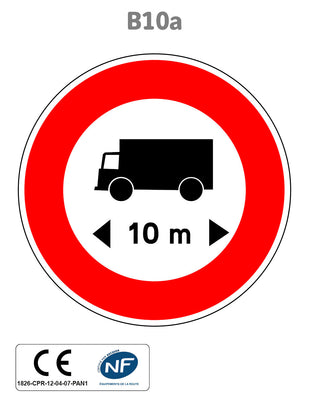Panneau B10a Limitation de longueur