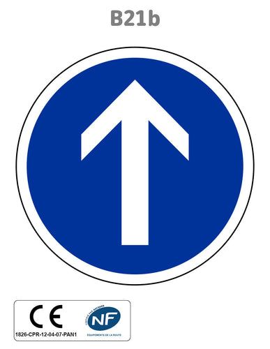 Panneau B21b Direction obligatoire tout droit
