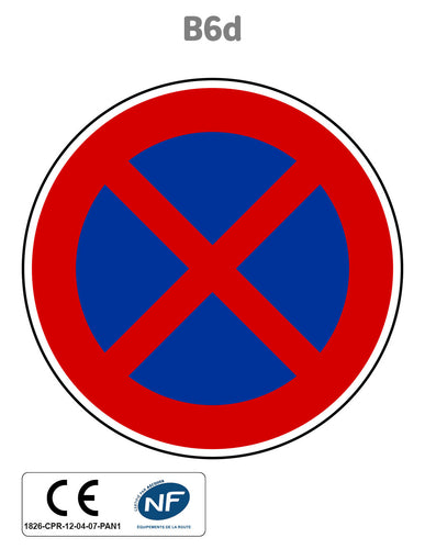 Panneau B6d Arrêt et stationnement interdits
