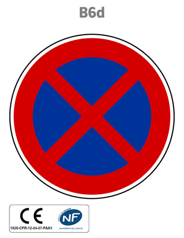 Panneau B6d Arrêt et stationnement interdits