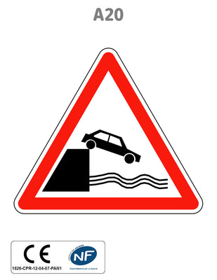 Panneau A20 Débouché sur un quai ou une berge