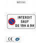 Panonceau Stationnement Interdit avec Horaires M11b1