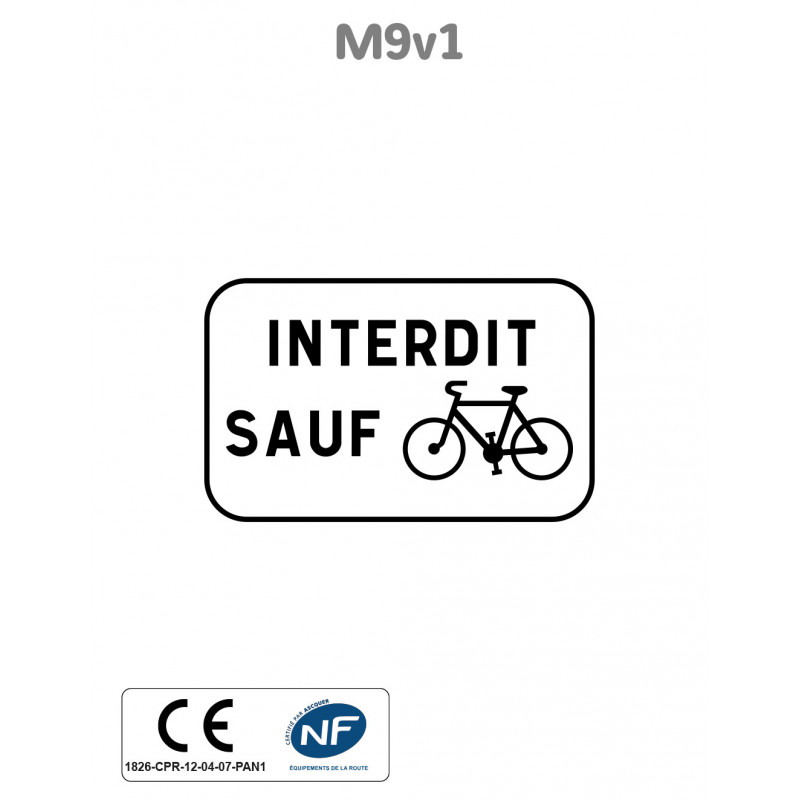 Panonceau Interdit Sauf Cyclistes M9v1