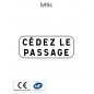 Panonceau Cédez le Passage M9c