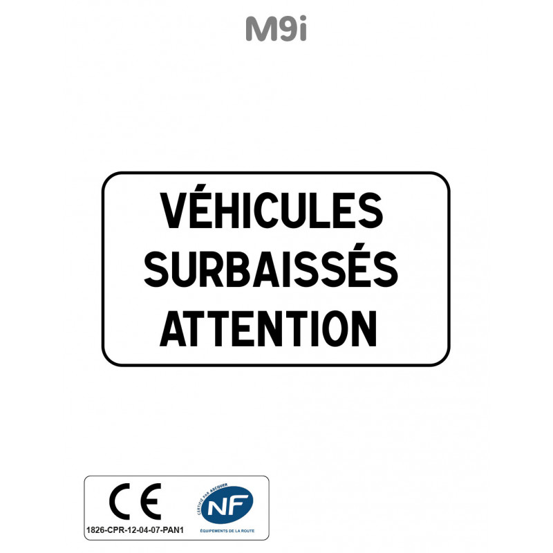 Panonceau Véhicules Surbaissés Attention M9i