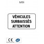 Panonceau Véhicules Surbaissés Attention M9i
