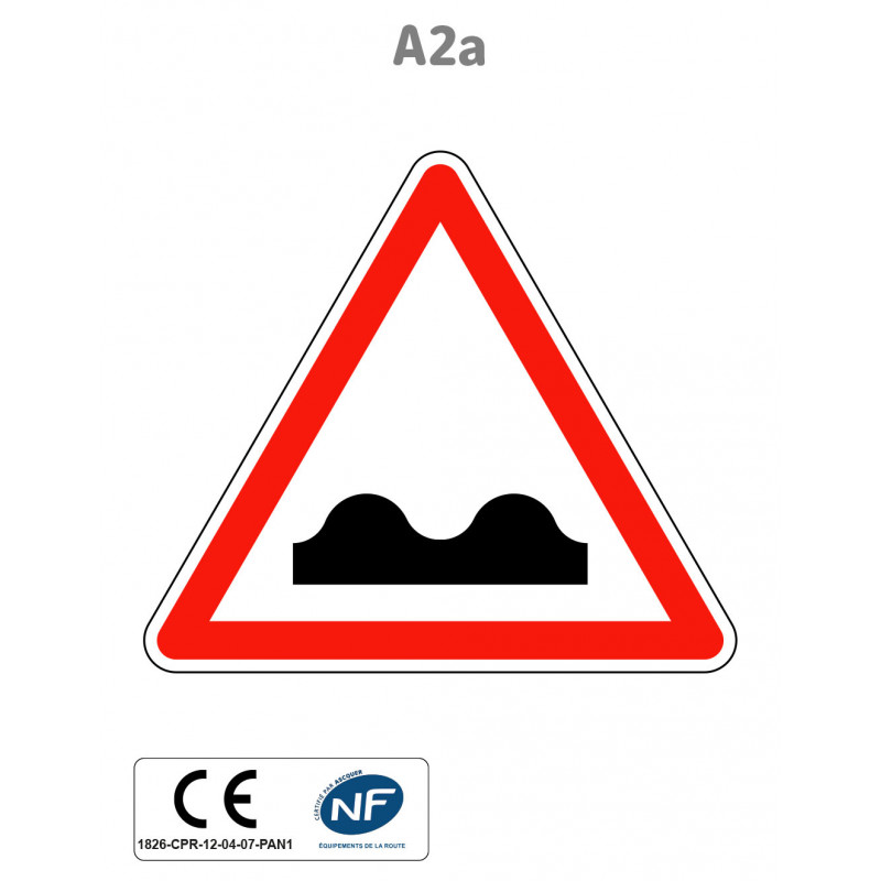 Panneau A2a Cassis ou dos d'âne