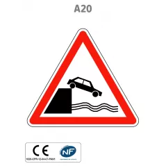 Panneau A20 Débouché sur un quai ou une berge