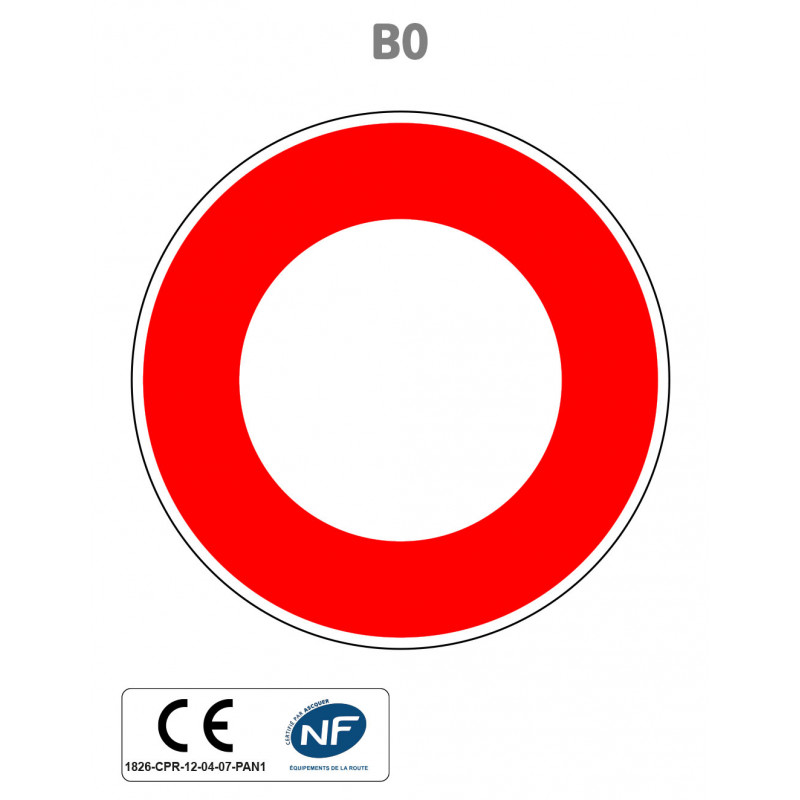 Panneau B0 Circulation interdite