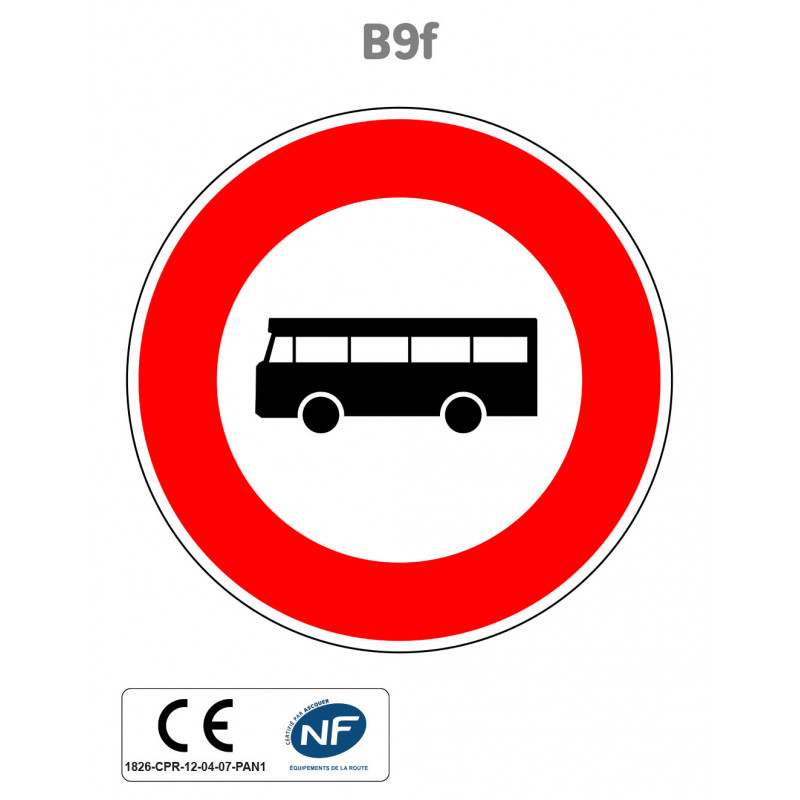 Panneau B9f Accès interdit aux véhicules de transport en commun
