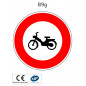 Panneau B9g Accès interdit aux cyclomoteurs
