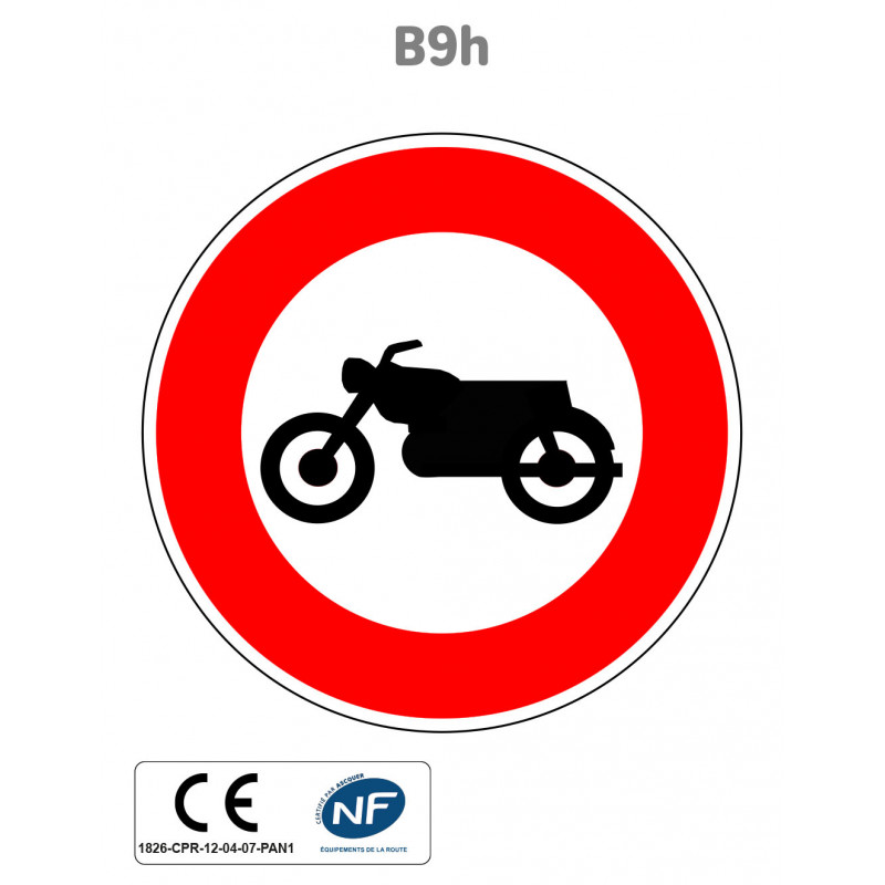 Panneau B9h Accès interdit aux motocyclettes