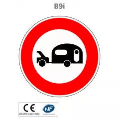 Panneau B9i Accès interdit aux véhicules tractant une caravane ou une remorque