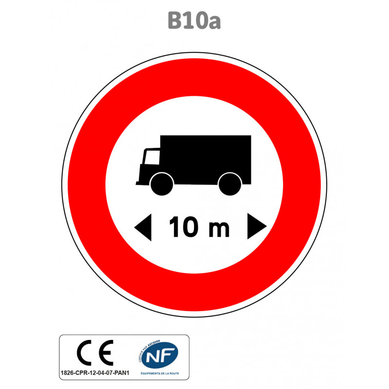 Panneau B10a Limitation de longueur