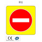 Panneau B1j Sens interdit sur fond jaune vif