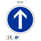 Panneau B21b Direction obligatoire tout droit