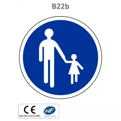 Panneau B22b Chemin obligatoire pour piétons
