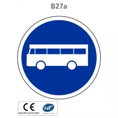 Panneau B27a Voie réservée aux transports en commun