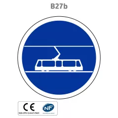 Panneau B27b Voie réservée aux tramways