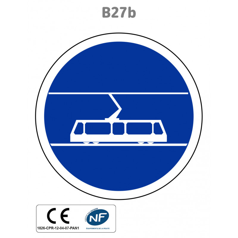 Panneau B27b Voie réservée aux tramways