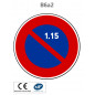 Panneau B6a2 Stationnement interdit du 1 au 15