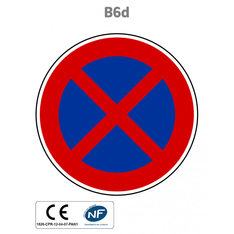 Panneau B6d Arrêt et stationnement interdits