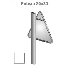 Poteau de signalisation carré 80 x 80 mm