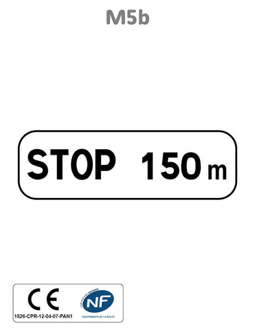 Panonceau Stop avec Distance M5b