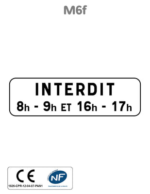 Panonceau Stationnement Interdit avec Horaires M6f
