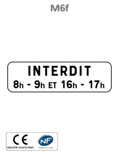 Panonceau Stationnement Interdit avec Horaires M6f