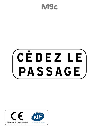 Panonceau Cédez le Passage M9c