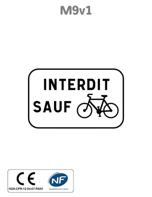 Panonceau Interdit Sauf Cyclistes M9v1