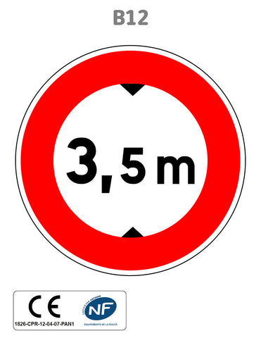 Panneau B12 Limitation de hauteur