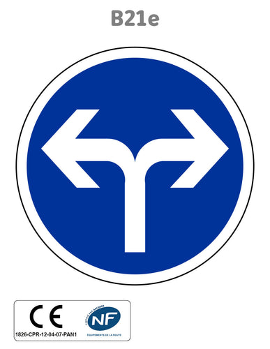 Panneau B21e Direction obligatoire à droite ou à gauche