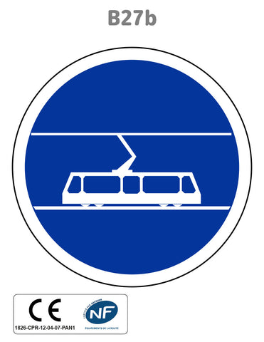 Panneau B27b Voie réservée aux tramways