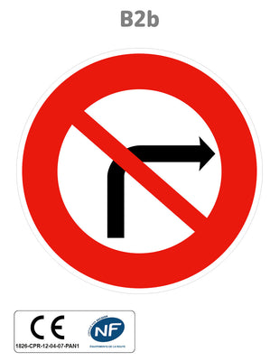 Panneau B2b Interdiction de tourner à droite