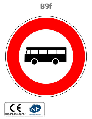 Panneau B9f Accès interdit aux véhicules de transport en commun