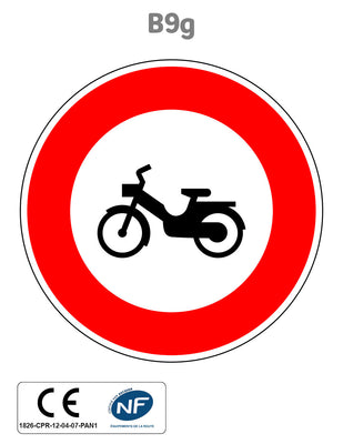 Panneau B9g Accès interdit aux cyclomoteurs