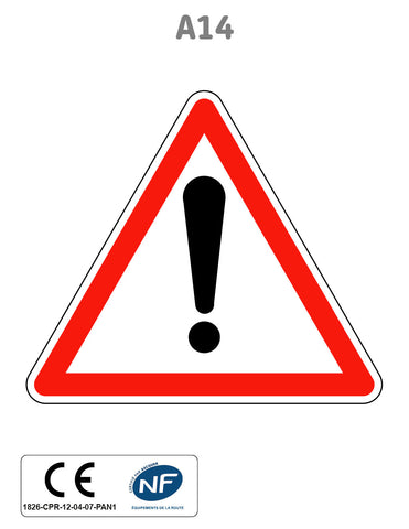 Panneau A14 Autres dangers